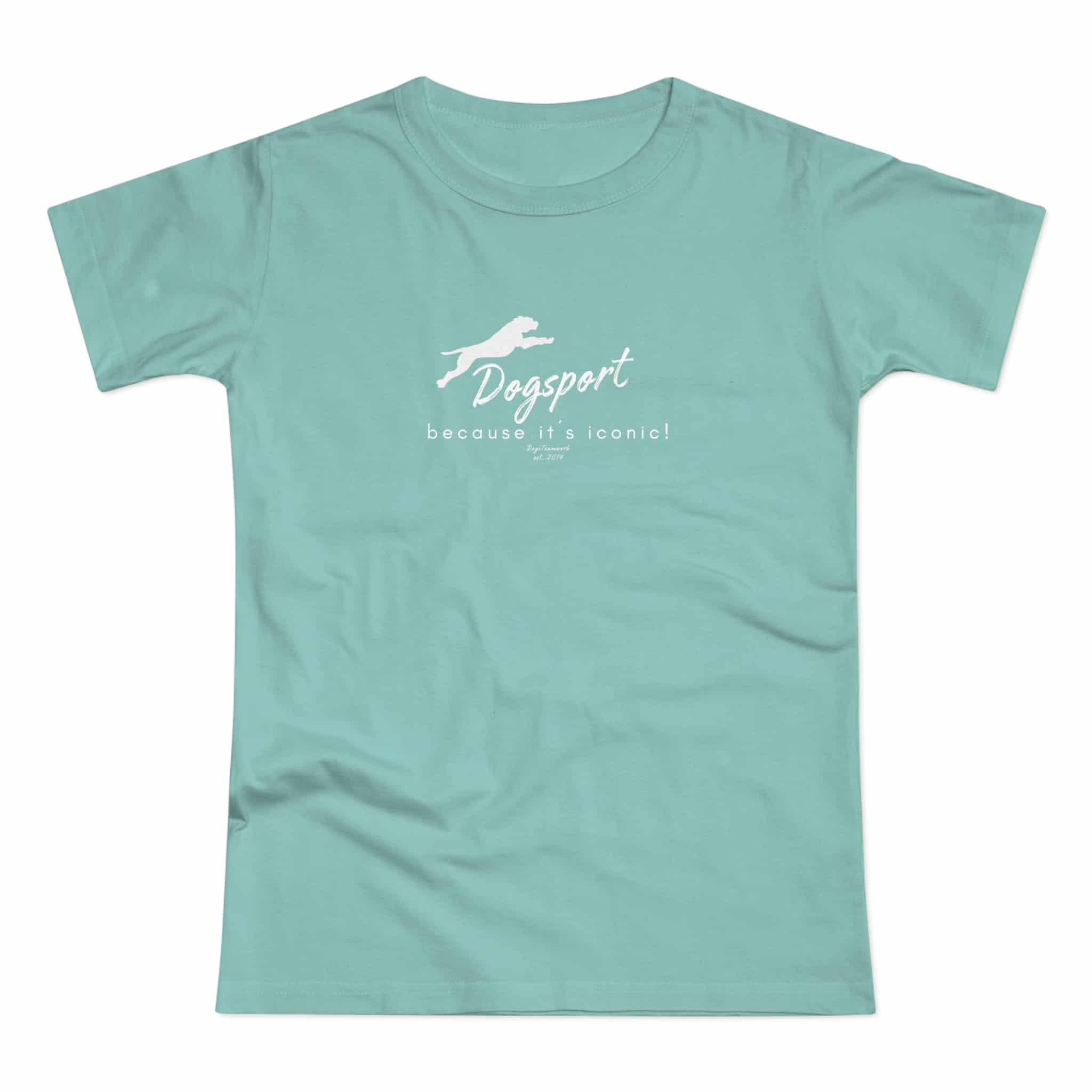 Damen T-Shirt - Dogsport is iconic