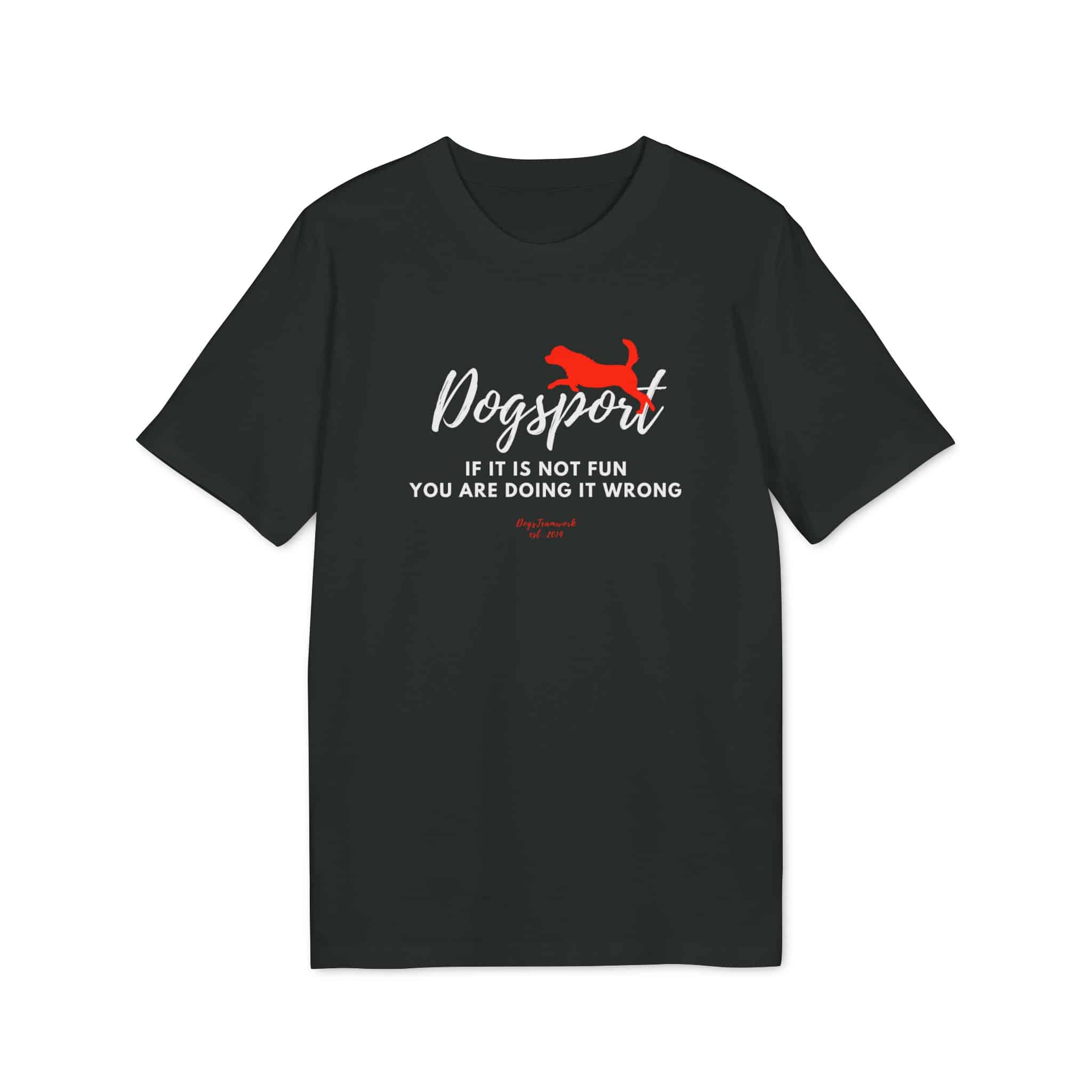 Unisex T-Shirt - Dogsport is fun - Rottie Edition