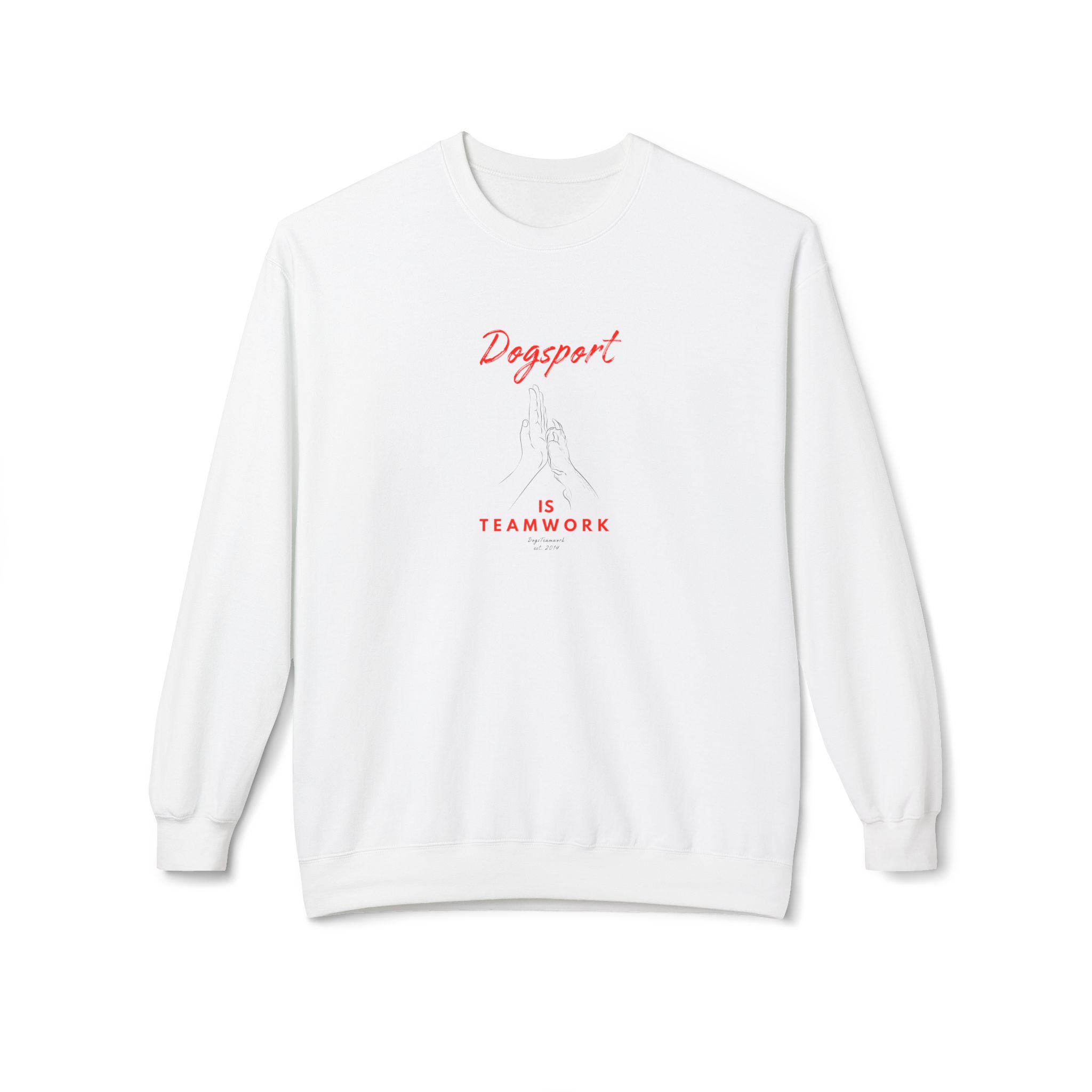 Unisex Sweatshirt - Dogsport is Teamwork 2.0